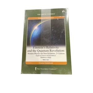 Einsteins Relativity and the Quantum Revolution Richard Wolfson Great Courses